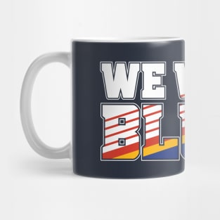 We Went Blues! Mug